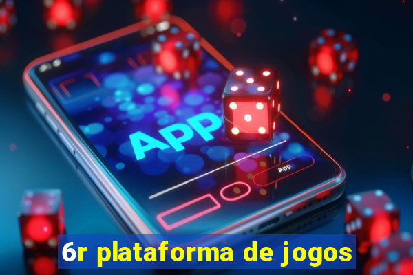 6r plataforma de jogos